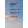 The African Mood Perspective on God and the Problem of Evil