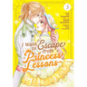 I Want to Escape from Princess Lessons (Manga) Vol. 3