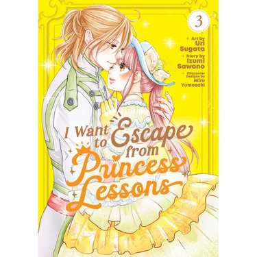 I Want to Escape from Princess Lessons (Manga) Vol. 3