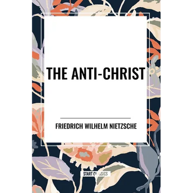 The Anti-Christ
