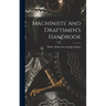 Machinists' And Draftsmen's Handbook