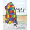 Quilt Us a Rock