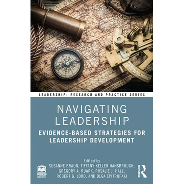 Navigating Leadership: Evidence-Based Strategies for Leadership Development
