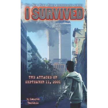 I Survived the Attacks of September 11th, 2001