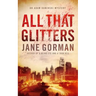 All That Glitters: Book 3 in the Adam Kaminski Mystery Series