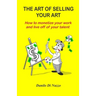 The art of selling your art: How to monetize your work and live off your talent
