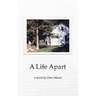 A Life Apart: An Upper Peninsula Story