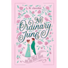 No Ordinary June: A Sweet Regency Romance