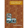 A First Course in Rail Transport Planning