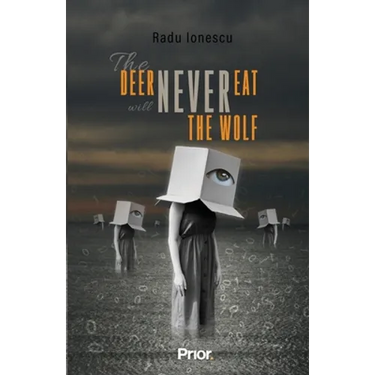 The Deer Will Never Eat The Wolf