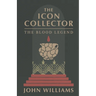 The Icon Collector: The Blood Legend
