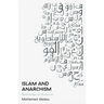 Islam and Anarchism: Relationships and Resonances