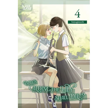 Boys Gilding the Lily Shall Die!?, Volume 4