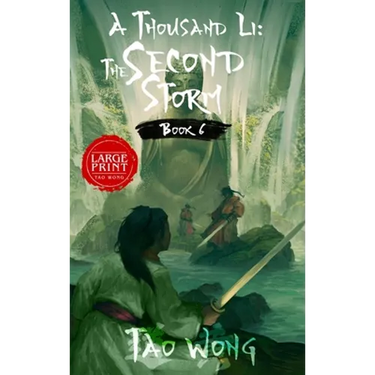 A Thousand Li: The Second Storm: Book 6 of A Thousand Li