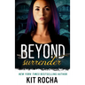 Beyond Surrender
