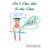 Don't Pass Gas in the Class