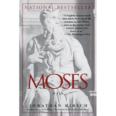 Moses: A Life
