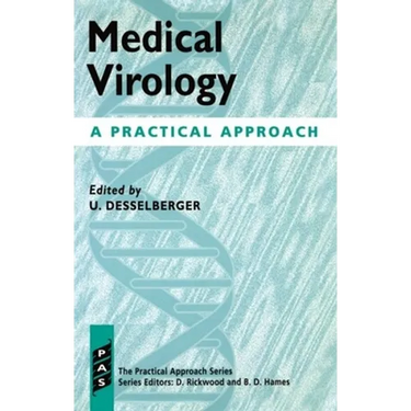 Medical Virology: A Practical Approach