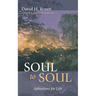 Soul to Soul: Aphorisms for Life