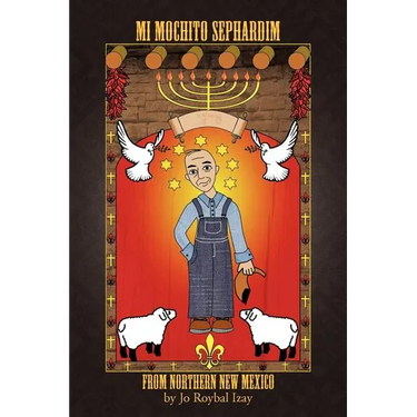 Mi Mochito Sephardim from Northern New Mexico
