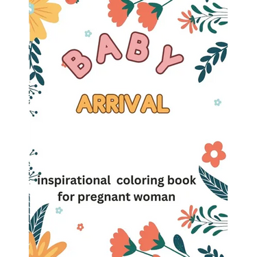 Bless Baby: 50 awesome quote coloring book for pregnant woman
