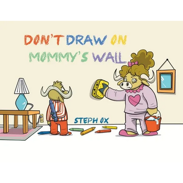 Don't Draw on Mommy's Wall