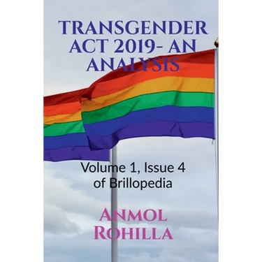 Transgender ACT 2019- An Analysis: Volume 1, Issue 4 of Brillopedia