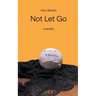 Not Let Go