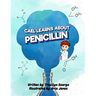 Cael Learns about Penicillin