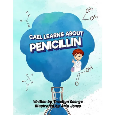 Cael Learns about Penicillin