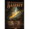 The Clockmaker's Gambit