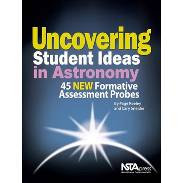 Uncovering Student Ideas in Astronomy: 45 New Formative Assessment Probes