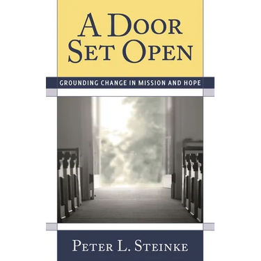 Door Set Open: Grounding Change in Mission and Hope