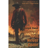 Tomorrow Will Never Come