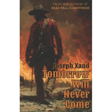 Tomorrow Will Never Come