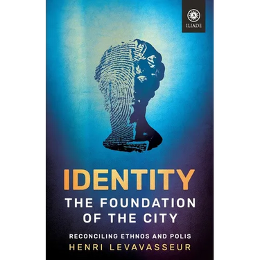 Identity - The Foundation of the City: Reconciling Ethnos and Polis