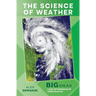 The Science of Weather: Big Ideas: Low Intermediate