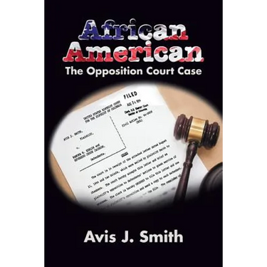 African American: The Opposition Court Case