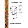 Feeling the Call: Therapeutic Uses of Traditional West-African Drumming