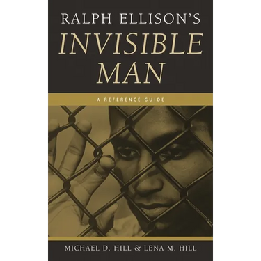 Ralph Ellison's Invisible Man: A Reference Guide