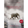 Producer to Producer 2nd Edition: A Step-By-Step Guide to Low-Budget Independent Film Producing