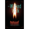 The Wicked Walk