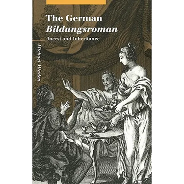 The German Bildungsroman: Incest and Inheritance