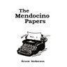 The Mendocino Papers