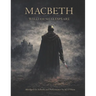 Macbeth: Abridged for Schools and Performance