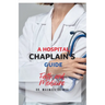 A Hospital Chaplain's Guide