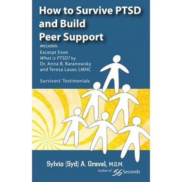 How to Survive Ptsd and Build Peer Support