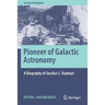 Pioneer of Galactic Astronomy: A Biography of Jacobus C. Kapteyn