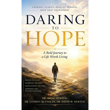 Daring To Hope, A Bold Journey To A Life Worth Living