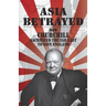 Asia Betrayed